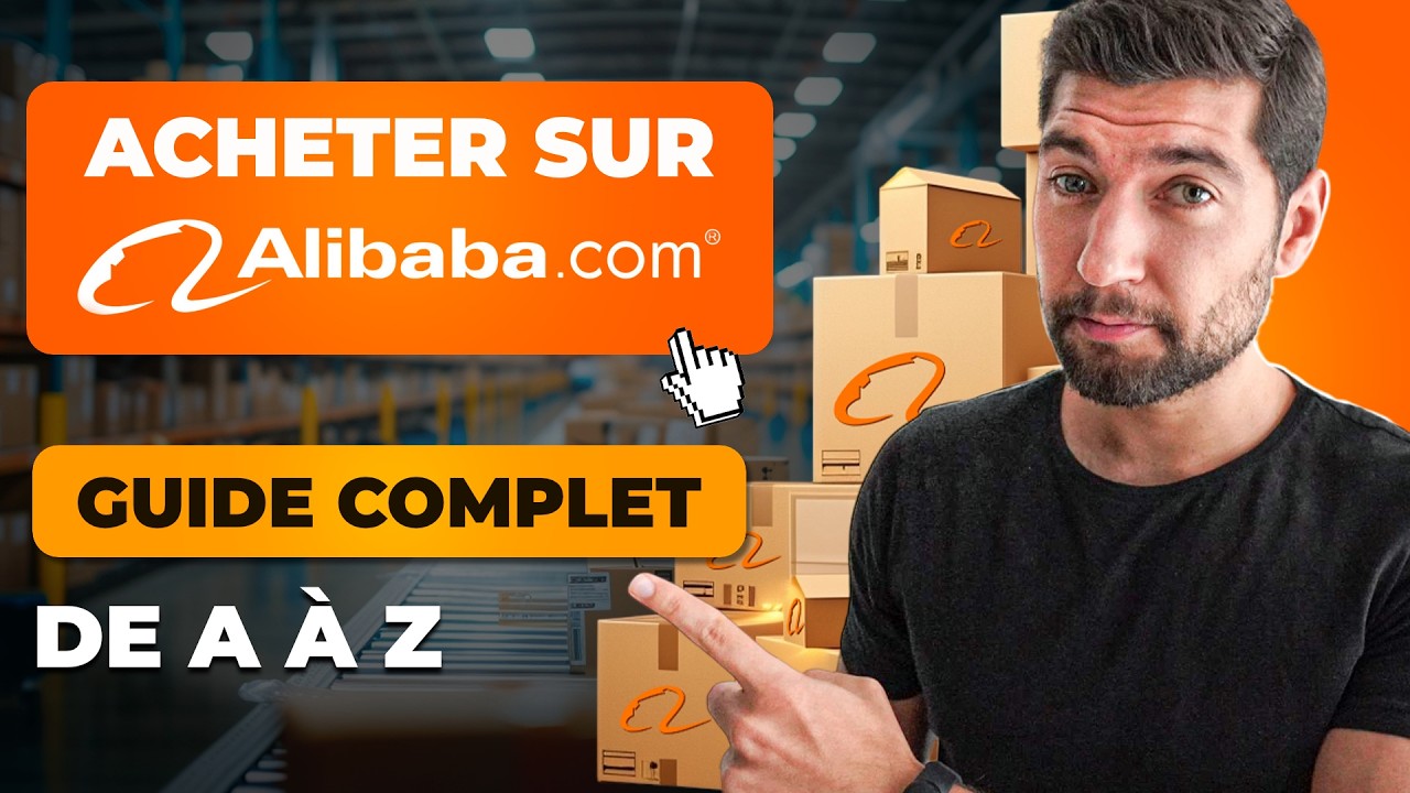 Comment Trouver un Bon Fournisseur sur ALIBABA en 2026 ? Tutoriel Sourcing en Chine
