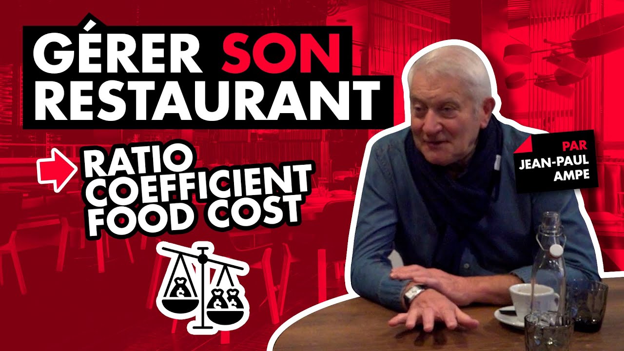 Gérer son restaurant : ratio, coefficient, food cost