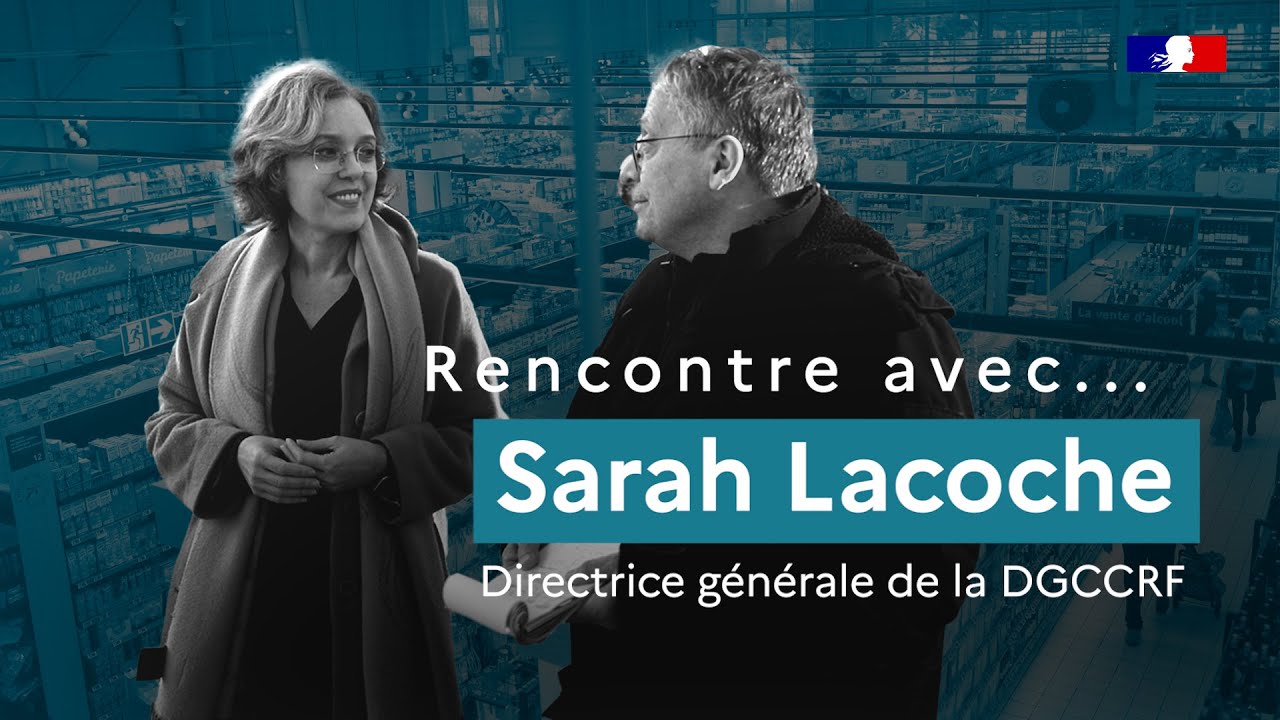 Rencontre avec Sarah Lacoche, directrice générale de la DGCCRF
