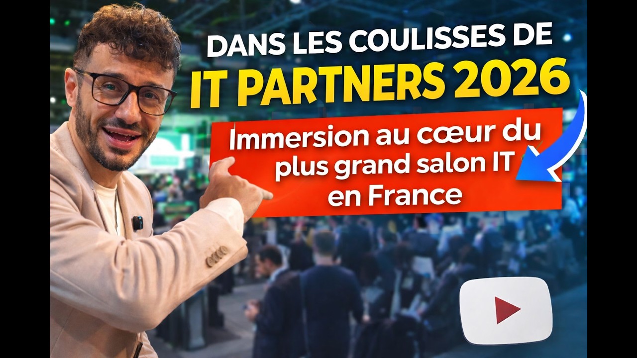 Dans les coulisses de l’IT Partners 2026 : immersion au cœur du plus grand salon IT en France