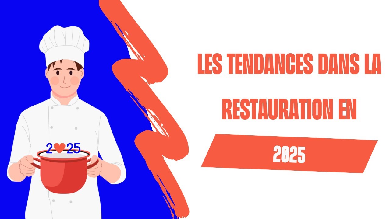 Les tendances dans la restauration en 2025