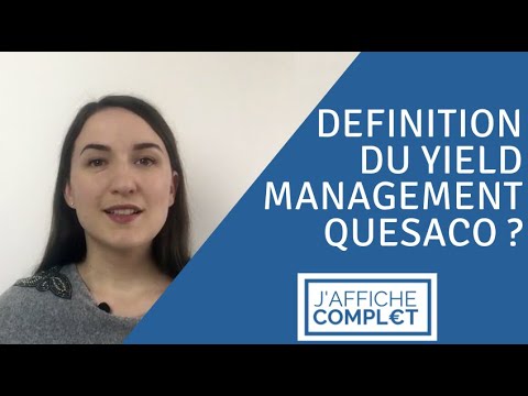 Définition du Yield Management : quelle différence avec le Revenue Management ?