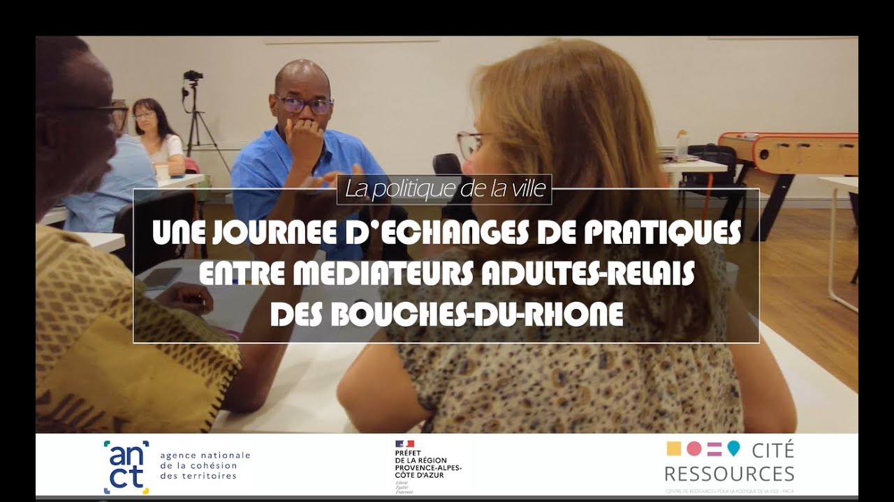 Une journée d'échanges de pratiques entre médiateurs adultes-relais des Bouches-du-Rhône