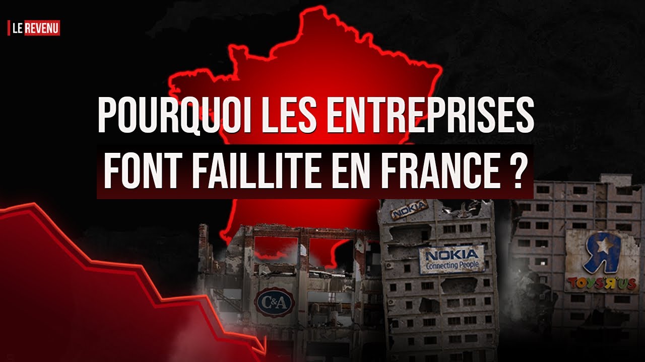 Pourquoi les entreprises font faillite en France ?
