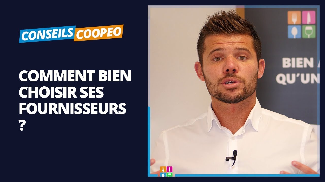 Comment choisir ses fournisseurs pour son restaurant ? - Conseils Coopeo