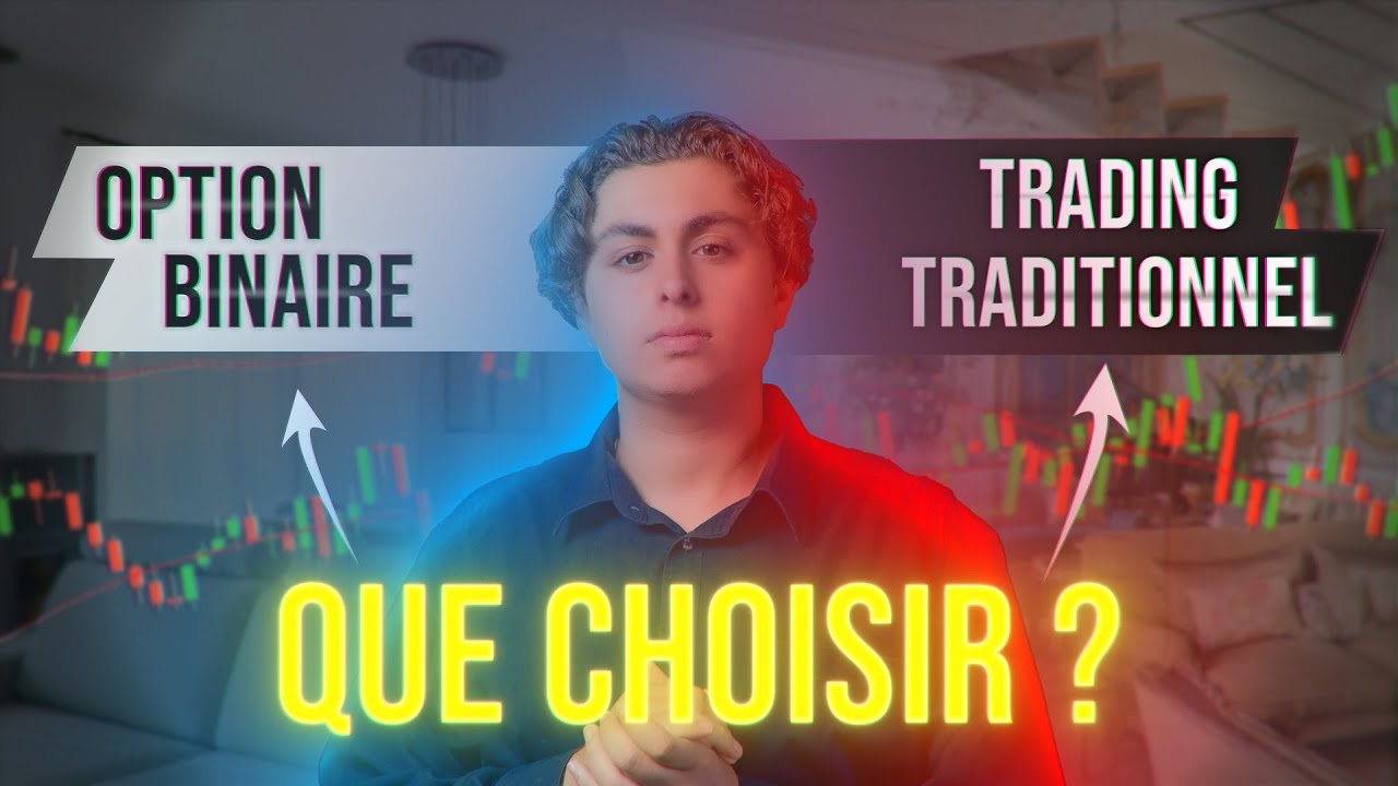 Option binaire VS Trading traditionnel. Que choisir ?